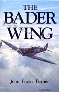 Book cover of The Bader Wing  by TURNER, John Frayn 